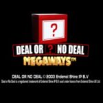 Deal Or No Deal Megaways slot